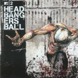 Compilations : Mtv2 Headbanger's Ball